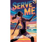 Serve Me: Bodies in Motion, Hearts on Fire