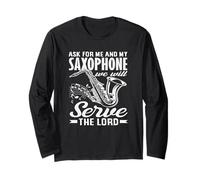 Serve The Lord Saxophone Saxophonist Manche Longue