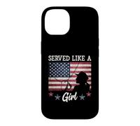 Served Like A Girl Female Veterans Day Gift Coque pour iPhone 14