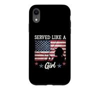 Served Like A Girl Female Veterans Day Gift Coque pour iPhone XR