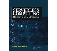 Serverless Computing: The Future of Cloud Infrastructure