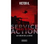 Service Action - Louve Alpha - Victor K. - Pocket - Poche - Roman