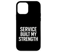 Service Built My Strength. Discipline militaire. Coque pour iPhone 12 mini