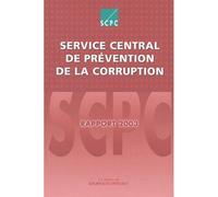 Service central de prévention de la corruption Rapport d'activités - Collectif - Journaux Officiels - broché - Etude