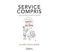 Service compris - Une histoire d'amour vache