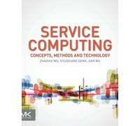 Service Computing: Concept, Method And Technology