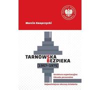 Service de sécurité de Tarnów (1957-1975)