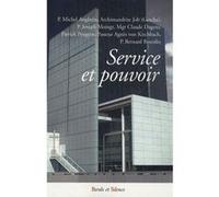 Service et pouvoir - conf de careme nanterre 2007 Collectif (Auteur)