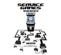 Service Games: The Rise and Fall of SEGA: Enhanced Edition