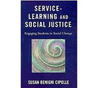 Service-learning and Social Justice Susan Cipolle (Auteur)