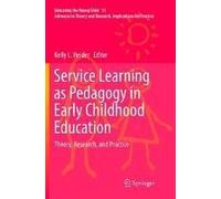 Service Learning As Pedagogy In Early Childhood Education