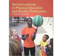 Service-learning in Physical Education and Other Related Professions Mary Beth Miller (Auteur)