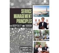 Service Management Principles for Hospitality and Tourism by David Solnet David Solnet (Auteur)