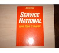 Service National - Une Idée D'avenir