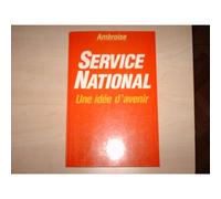 Service National - Une Idée D'avenir