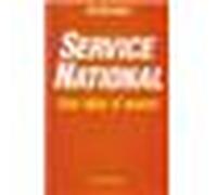 Service national - une idée d'avenir - Luc Ambroise - Flammarion - Livre