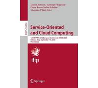 Service-Oriented and Cloud Computing: 12th IFIP WG 6.12 European Conference, ESOCC 2026, Bolzano, Italy, September 7-8, 2026, Proceedings