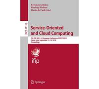 Service-Oriented and Cloud Computing: 7th IFIP WG 2.14 European Conference, ESOCC 2018, Como, Italy, September 12-14, 2018, Proceedings