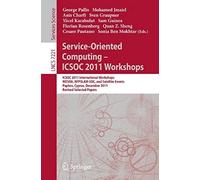 Service-Oriented Computing - Icsoc 2011 Workshops