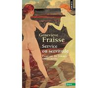Service ou servitude: Essai sur les femmes toutes mains