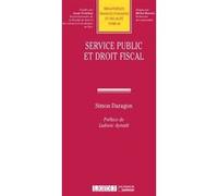 Service public et droit fiscal Simon Daragon (Auteur)