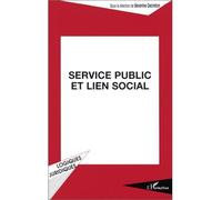 Service public et lien social - S. Decreton - L'harmattan - broché - Livre