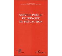 Service public et principe de précaution - Jean-Claude Boual - L'harmattan - broché - Etude
