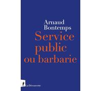 Service public ou barbarie