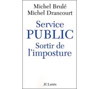 Service Public pour en finir avec l'imposture