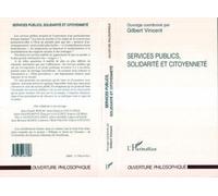 Service Publics, Solidarité Et Citoyenneté - Actes D'un Séminaire