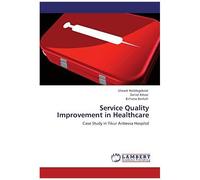 Service Quality Improvement In Healthcare