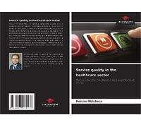 Service Quality In The Healthcare Sector
