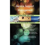 Service Support Management A Complete Guide - 2021 Edition