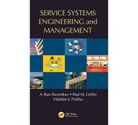 Service Systems Engineering and Management (Operations Research Series) - [Version Originale] Inconnu (Auteur)