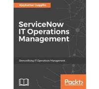 ServiceNow it Operations Management - [Version Originale] Ajay Guggilla (Auteur)