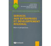 Services Aux Entreprises Et Développement Régional - Bilan Et Perspectives