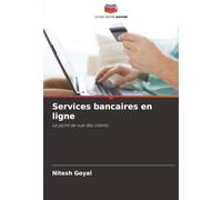 Services bancaires en ligne: Le point de vue des clients