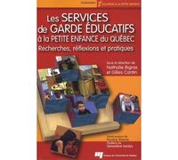 Services de garde educatifs a la petite enfance du quebec - Nathalie Bigras - Presses Universite Du Quebec - broché - Essai