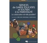 Services de garde educatifs et soutien a la parentalite Collectif (Auteur)