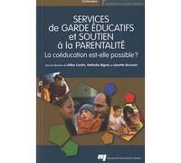 Services de garde educatifs et soutien a la parentalite Soutien au parent - Collectif - Presses Universite Du Quebec - broché - Guide