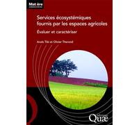 Services ecosystémiques fournis par les espaces agricoles: Evaluer et caractériser