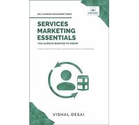 Services Marketing Essentials You Always Wanted to Know