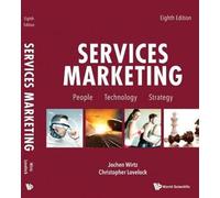 Services Marketing: People, Technology, Strategy (Eighth Edition)