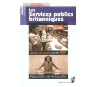 Services publics britanniques Logiques marchandes - Pur - Presses Universitaires Rennes - broché - Scolaire / Universitaire