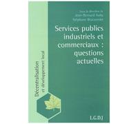Services Publics Industriels Et Commerciaux : Questions Actuelles
