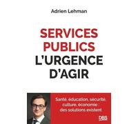 Services Publics, L'urgence D'agir