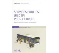 Services Publics:Un Défi Pour l'Europe - Sarah Valin - Mayer Charles Leopold Eds - broché - Essai