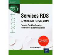Services RDS de Windows Server 2019 - Remote Desktop Services : Installation et administration