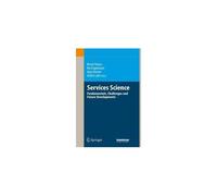 Services Science: Fundamentals, Challenges And Future Developments