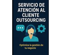 Servicio de Atención al Cliente Outsourcing